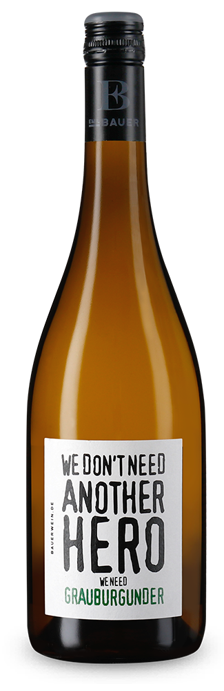We don´t need another hero, we need Pinot Gris! 2025